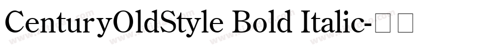 CenturyOldStyle Bold Italic字体转换